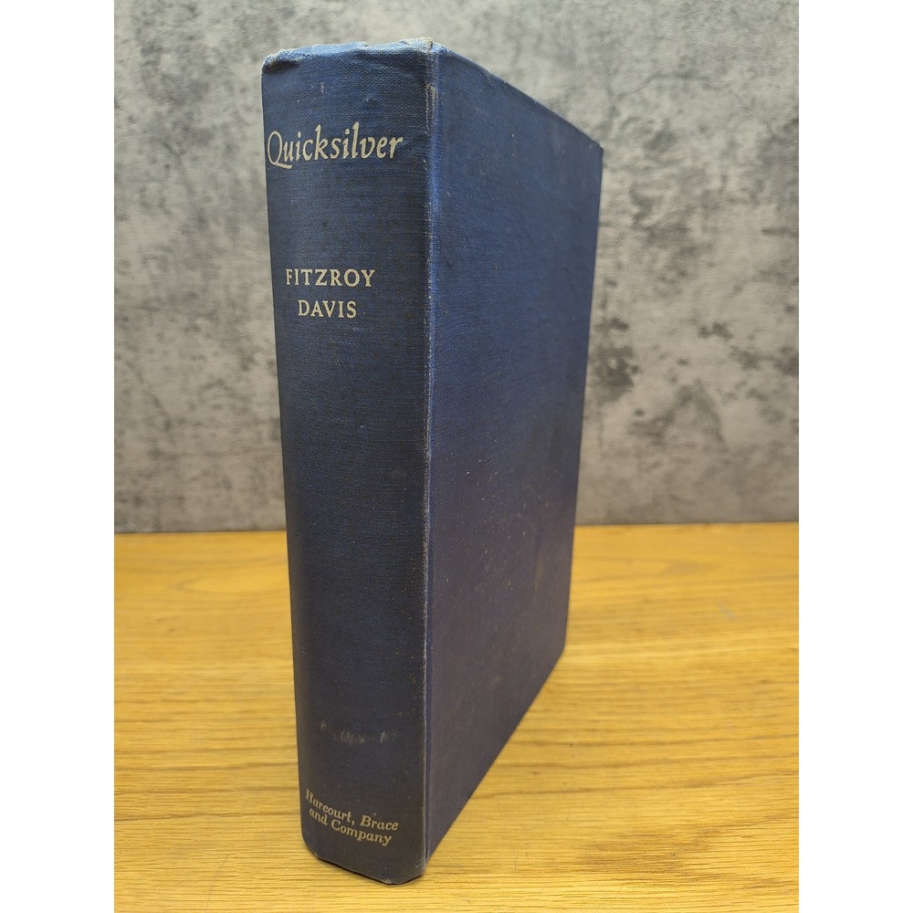 Quicksilver (True 1st Edition) ) by Davis, Fitzroy-1942